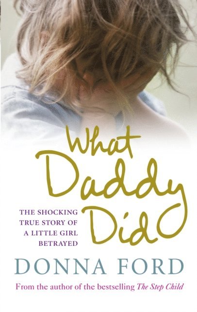 Donna Ford - What Daddy Did, E-bok