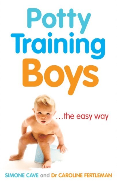 Caroline Fertleman, Simone Cave - Potty Training Boys, E-bok