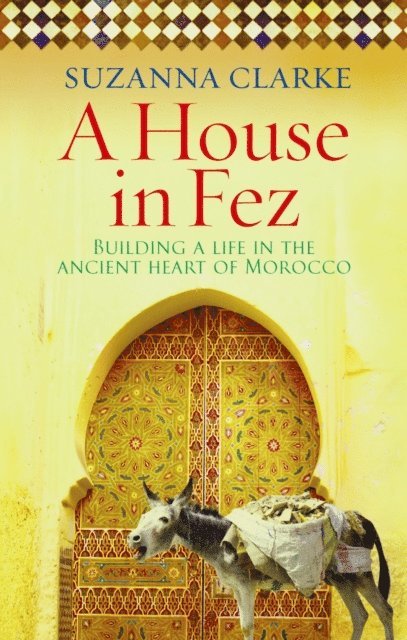 Suzanna Clarke - House in Fez, E-bok