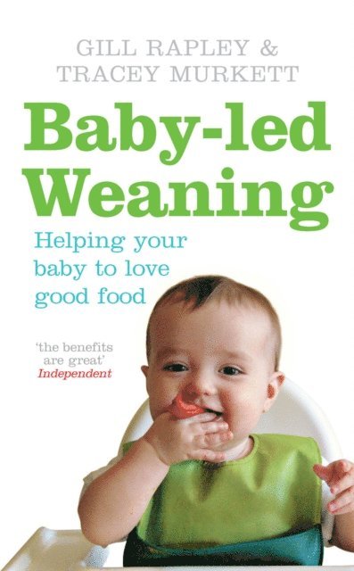 Gill Rapley, Tracey Murkett - Baby-led Weaning, E-bok