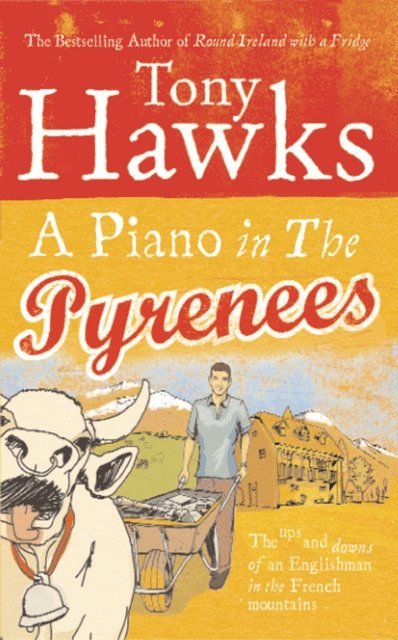 Tony Hawks - Piano In The Pyrenees, E-bok