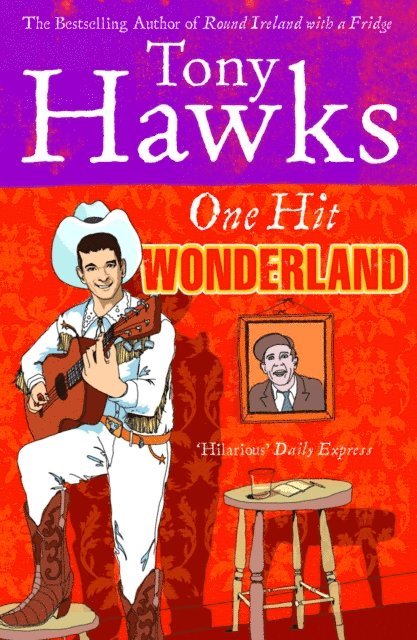 Tony Hawks - One Hit Wonderland, E-bok