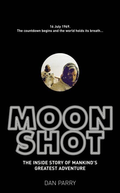 Dan Parry - Moonshot, E-bok. Tillgänglighet: Lägg i varukorg
