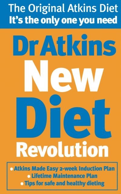 Robert C Atkins - Dr Atkins New Diet Revolution, E-bok