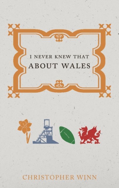 Christopher Winn - I Never Knew That About Wales, E-bok. Tillgänglighet: Lägg i varukorg