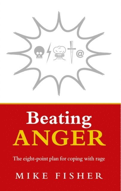 Mike Fisher - Beating Anger, E-bok