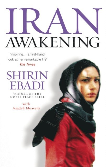Shirin Ebadi - Iran Awakening, E-bok