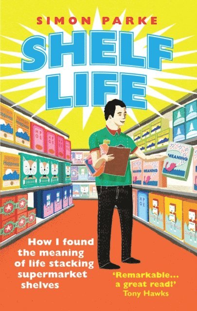 Simon Parke - Shelf Life, E-bok
