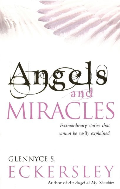 Glennyce S. Eckersley - Angels And Miracles, E-bok