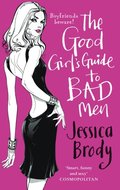 Good Girl's Guide to Bad Men