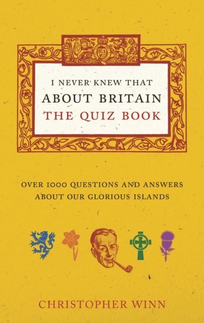Christopher Winn - I Never Knew That About Britain: The Quiz Book, E-bok. Tillgänglighet: Lägg i varukorg