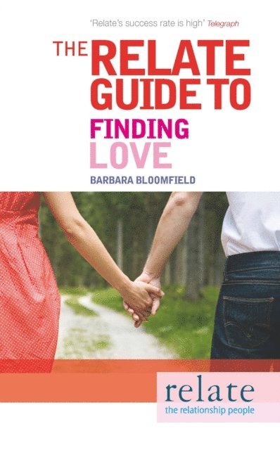 Barbara Bloomfield, Relate - Relate Guide to Finding Love, E-bok