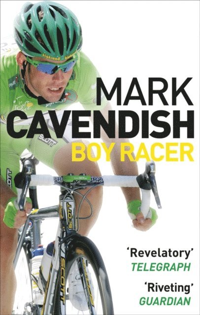 Mark Cavendish - Boy Racer, E-bok