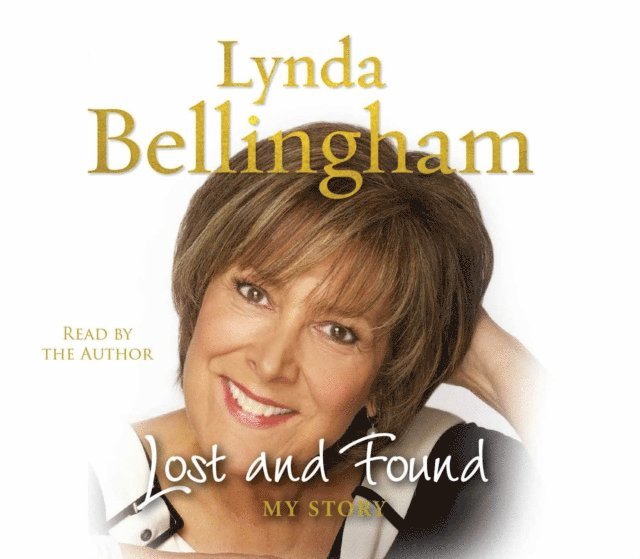 Lynda Bellingham - Lost and Found, Ljudbok