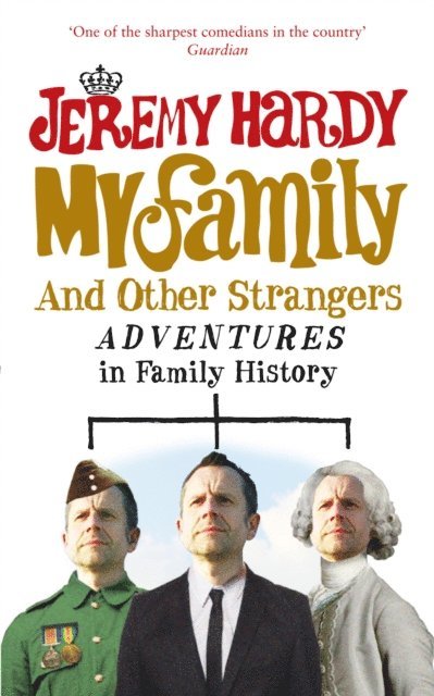 Jeremy Hardy - My Family and Other Strangers, E-bok