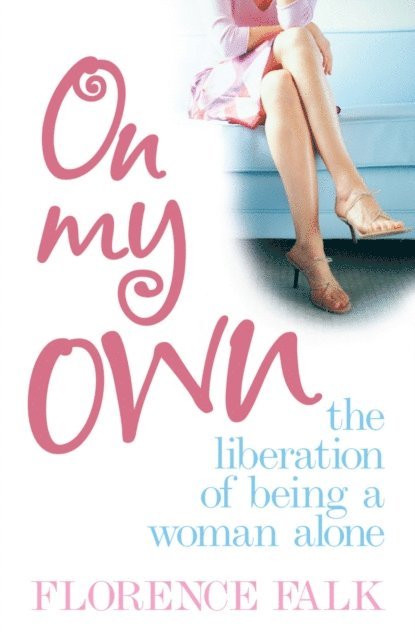 Florence Falk - On My Own, E-bok
