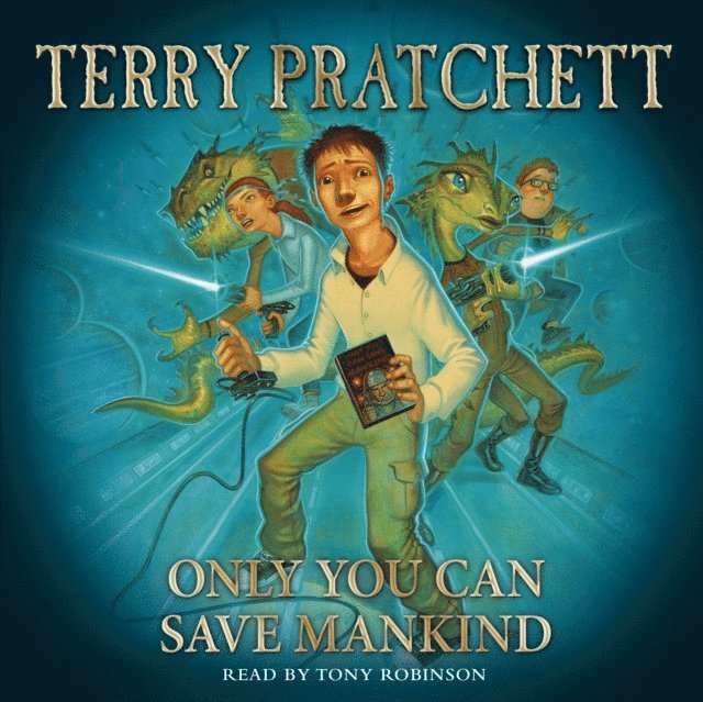 Terry Pratchett - Only You Can Save Mankind, Ljudbok