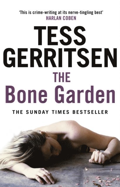 Tess Gerritsen - Bone Garden, E-bok