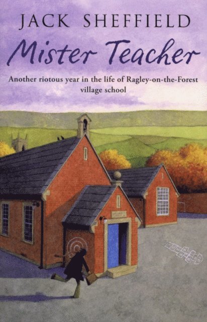 Jack Sheffield - Mister Teacher, E-bok