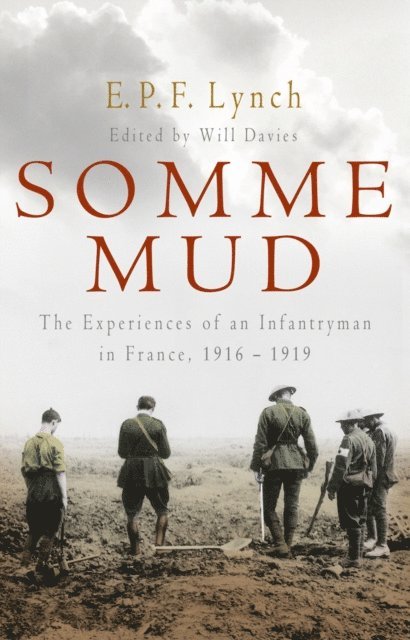 E P F Lynch, Will Davies - Somme Mud, E-bok