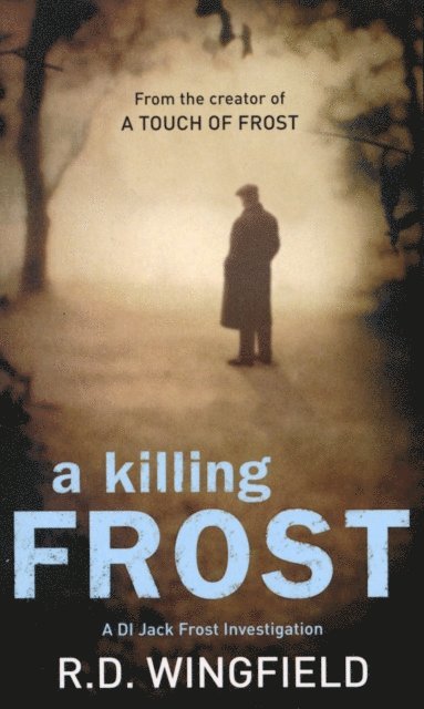 R D Wingfield - Killing Frost, E-bok