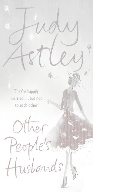 Judy Astley - Other People's Husbands, E-bok