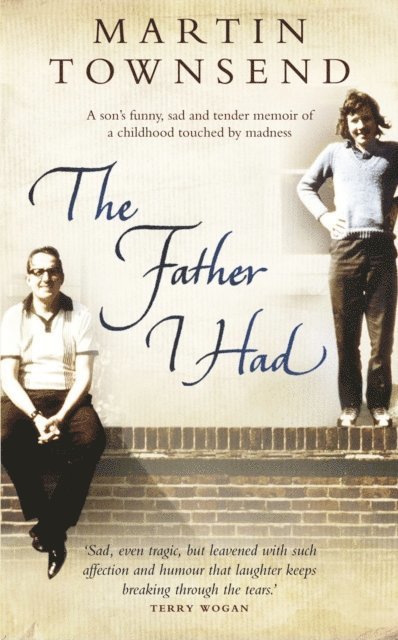 Martin Townsend - Father I Had, E-bok