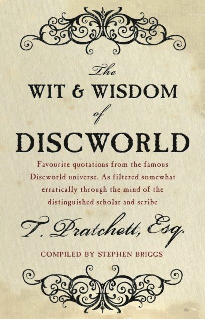 Stephen Briggs, Terry Pratchett - Wit And Wisdom Of Discworld, E-bok