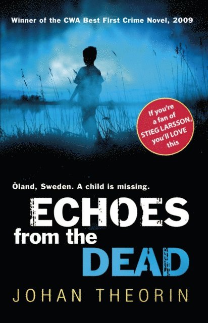 Johan Theorin - Echoes from the Dead, E-bok