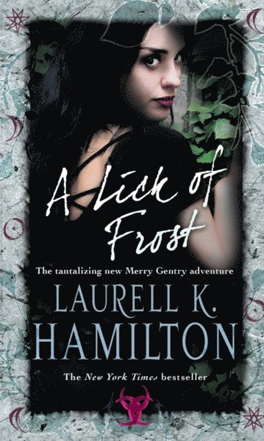 Laurell K Hamilton - Lick Of Frost, E-bok