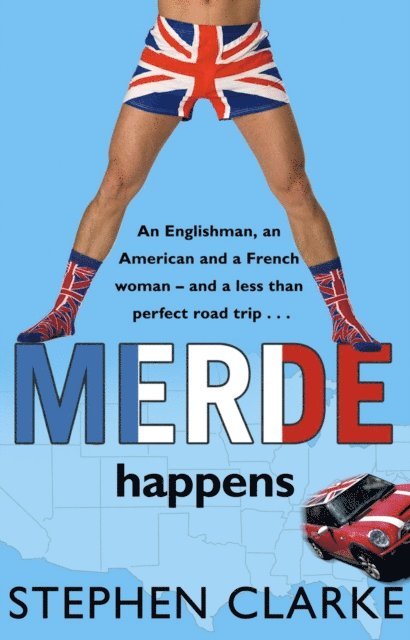 Stephen Clarke - Merde Happens, E-bok