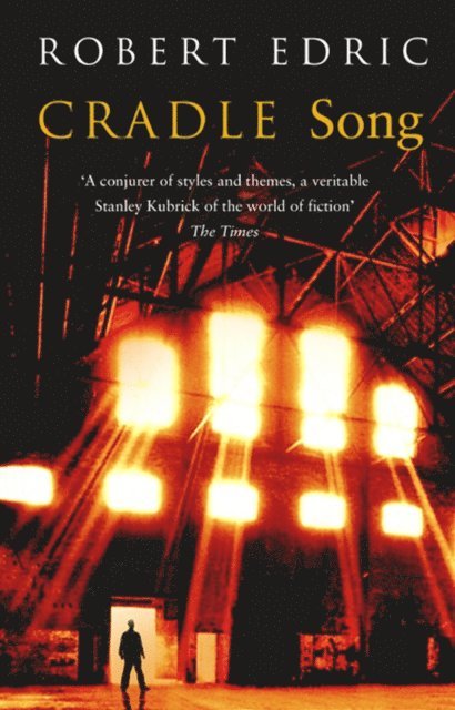 Robert Edric - Cradle Song, E-bok. Tillgänglighet: Lägg i varukorg