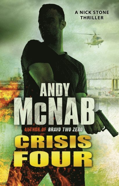 Andy McNab - Crisis Four, E-bok