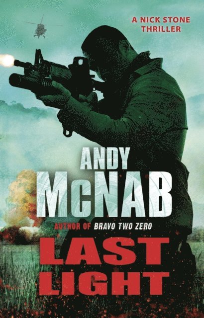Andy McNab - Last Light, E-bok