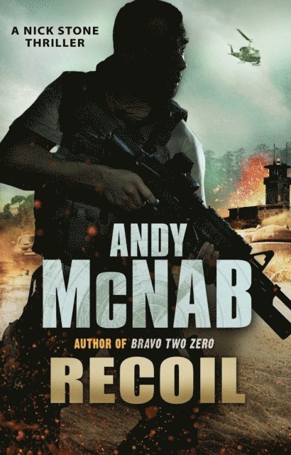 Andy McNab - Recoil, E-bok