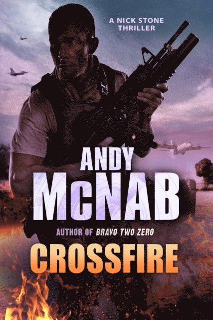 Andy McNab - Crossfire, E-bok