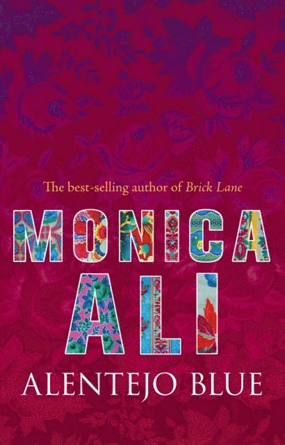 Monica Ali - Alentejo Blue, E-bok