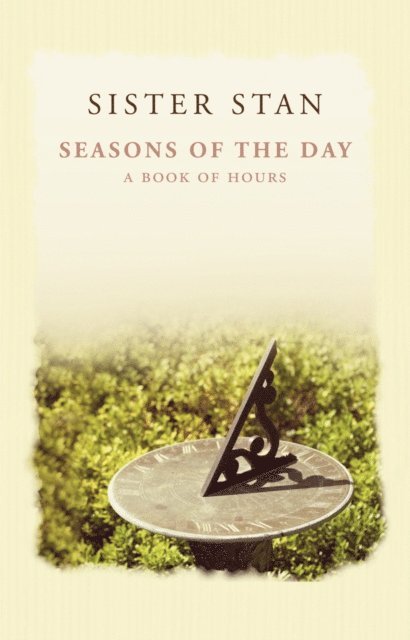 Stanislaus Kennedy - Seasons of the Day, E-bok