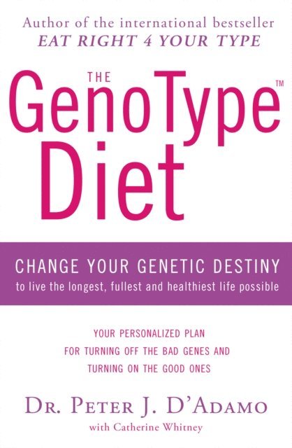 Peter D'Adamo, Catherine Whitney - GenoType Diet, E-bok