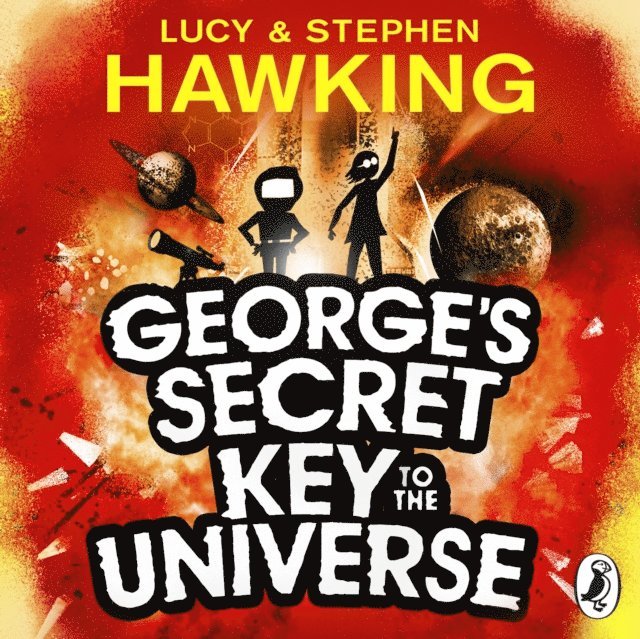 Stephen Hawking, Lucy Hawking - George's Secret Key to the Universe, Ljudbok