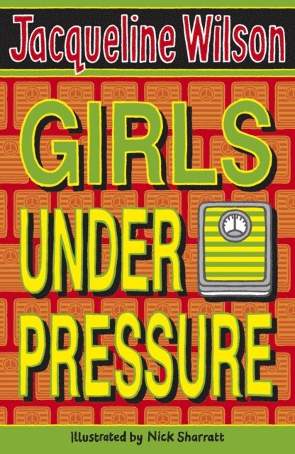 Jacqueline Wilson - Girls Under Pressure, E-bok