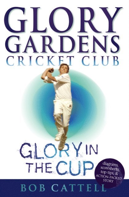 Bob Cattell - Glory Gardens 1 - Glory In The Cup, E-bok
