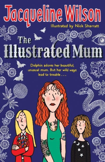 Jacqueline Wilson - Illustrated Mum, E-bok