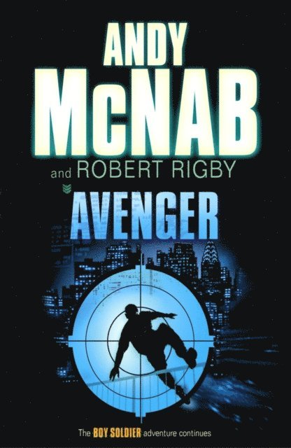 Andy McNab, Robert Rigby - Avenger, E-bok. Tillgänglighet: Lägg i varukorg