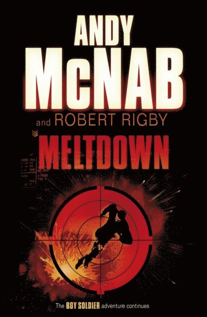 Andy McNab, Robert Rigby - Meltdown, E-bok. Tillgänglighet: Lägg i varukorg