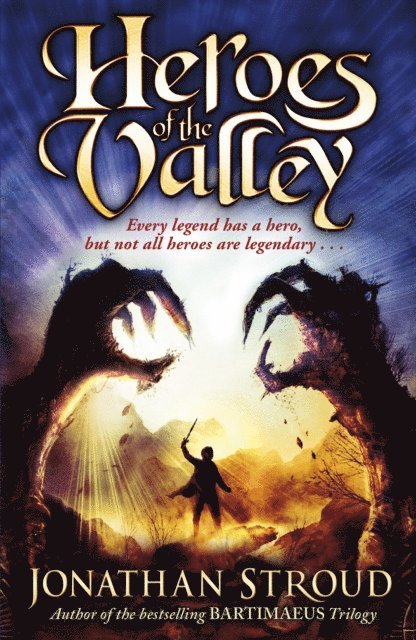 Jonathan Stroud - Heroes of the Valley, E-bok