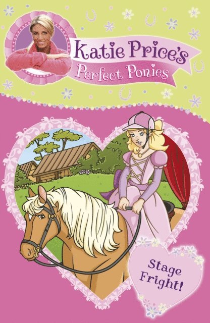 Katie Price - Katie Price's Perfect Ponies: Stage Fright!, E-bok