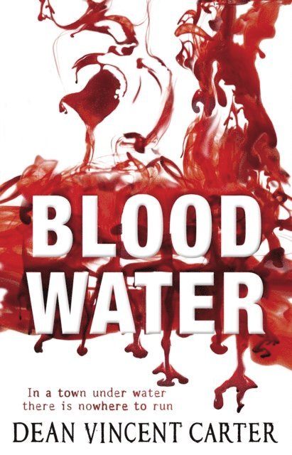 Dean Vincent Carter - Blood Water, E-bok. Tillgänglighet: Lägg i varukorg