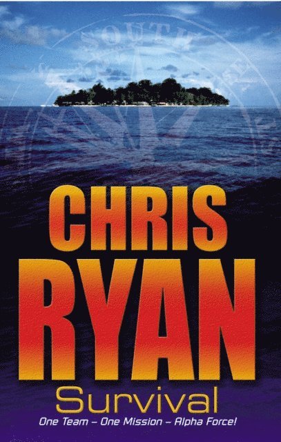 Chris Ryan - Alpha Force: Survival, E-bok
