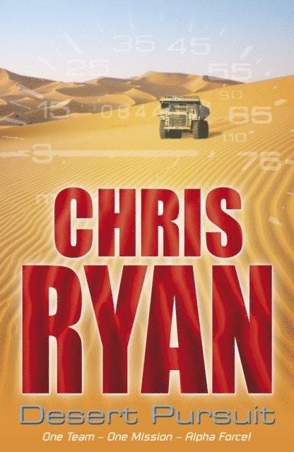 Chris Ryan - Alpha Force: Desert Pursuit, E-bok